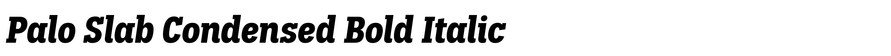 Palo Slab Condensed Bold Italic